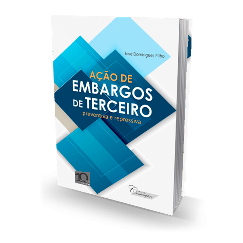 Quero saber mais sobre a Ação de Embargos de Terceiro