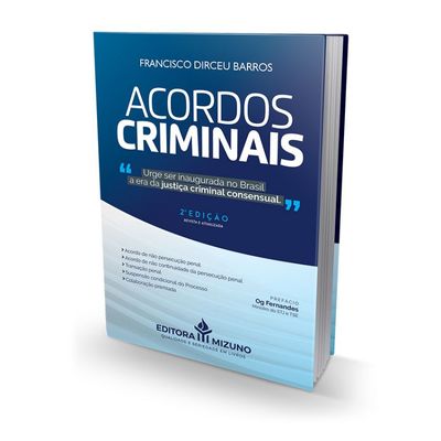 acordos-criminais-na-era-da-justica-consensual-brasileira