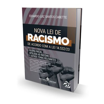 nova-lei-de-racismo-de-acordo-com-a-lei-14.532-233-memoria-forense